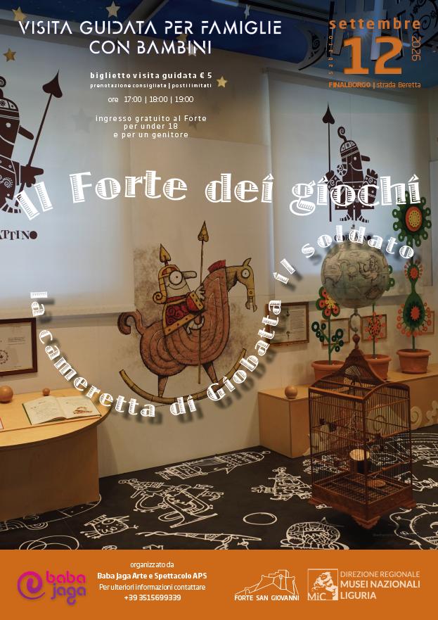 IL FORTE DEI GIOCHI: La Cameretta di Giobatta il Soldato